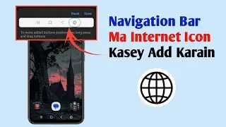 Samsung Mobile Navigation Bar Me Internet Button Kaise Add Karein | WiFi & Mobile Data Shortcut
