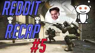 FaZe NiKo VAC?, DEAGLE OP!, FLUSHA CHOKE, STEEL RAGE AND MORE! REDDIT RECAP CSGO #5