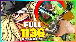 Full One Piece Chap 1136 - *CĂNG Đ&Eacute;T* Zoro Đ&Ograve;I X&Uacute;C Loki! 3 vị Thần Nika...