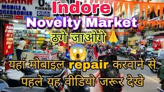Indore Novelty Market Scam?😱 | Mobile Repair Warning You Must See! | Indore Market Tour 2025 #Market