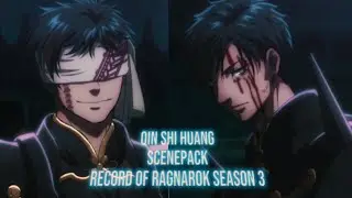 Qin shi huang scene pack || record of ragnarok season 3 ||