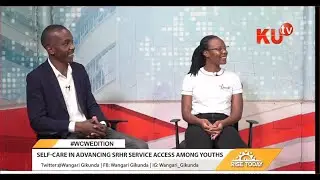 HOW TO TAKE CARE OF YOUR SEXUAL REPRODUCTIVE HEALTH//REPRODUCTIVE HEALTH NETWORK KENYA