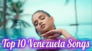 Top 10 Venezuela Songs Of 2023 🇻🇪 | Top 10 Most listened Venezuelan Songs Of The Week