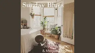 Sunday Blues