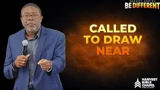 Called to Draw Near; Called to Give All | Be Different Series