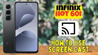 Как использовать Screen Cast на Infinix Hot 60i | Дублирование экрана телефона на телевизор
