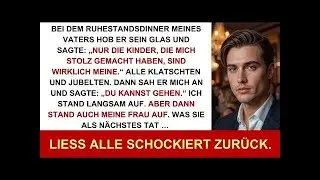 Beim Ruhestandsdinner Meines Vaters Erniedrigte Er Mich &ndash; Doch Meine Frau Entlarvte Sein Wahres Ich&hellip;