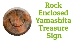 Rock Enclosed Yamashita Treasure Signs