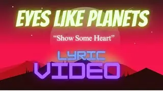 Eyes Like Planets - 