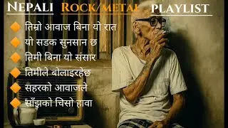 Nepali Rock/metal Songs | Playlist |