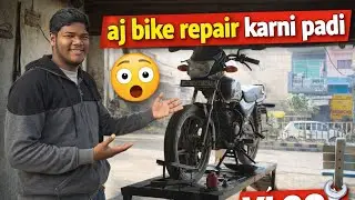 &ldquo;Daily Vlog | Aaj Bike Repair Karani Padi | Real Mechanic Experience&rdquo; | FULL VLOG 