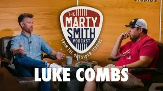 The Marty Smith Podcast #13 - Luke Combs