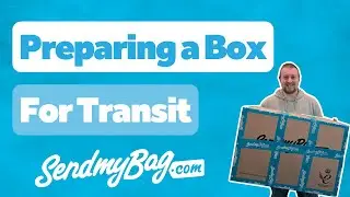 Preparing Your Box For Transport - Send My Bag