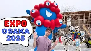 🇯🇵 EXPOSITION UNIVERSELLE d'OSAKA ! D&eacute;couverte, conseils et infos utiles