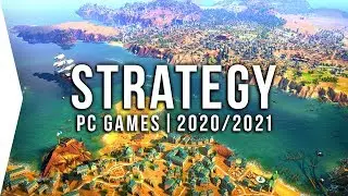 25 New Upcoming PC Strategy Games in 2020 & 2021 ► Best RTS, Turn-based, 4X & Real-time Tactics!