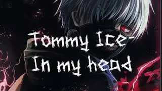 Tommy Ice- In my head (SleezyX remix)