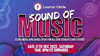 LearnerCircle's-Sound of Music 2022