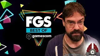 FGS: Best of Gamescom 2025 | Sponsored by Future Games Show | August 24th