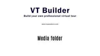 Media folder in VT Builder - 005