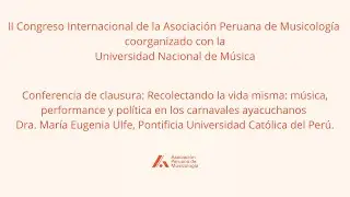 Conferencia de clausura: Dra. Mar&iacute;a Eugenia Ulfe, Pontificia Universidad Cat&oacute;lica del Per&uacute;.