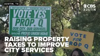 Austin City Council vocalizes thoughts on 'Prop Q' one week until early voting