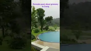 Kannada poem about coorg #mostlysunny4u #kannada #kuvempu #poetry #coorg #greenery #nature