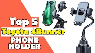 Top 5: Best Toyota 4Runner Phone Holders || Liam Anderson #toyota4runner #phoneholder #phonemount