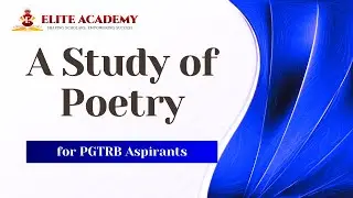 The Study of Poetry | PGTRB | Elite Academy