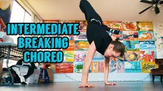 Intermediate Breaking Tutorial | Freeze/Dynamic Focused Choreography | Full Round // Bboy Combo