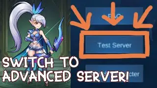 How to Enter or Switch to Advanced Server - Mobile Legends: Bang Bang!