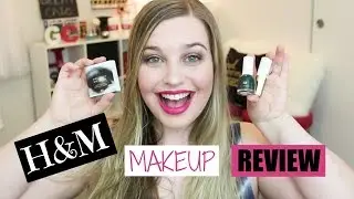 H&M Makeup Review