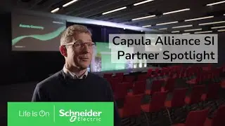 Inside the Alliance Partner Program | System Integrator Spotlight | Capula | Schneider Electric