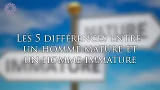 👨&zwj;🦰 LES 5 DIFF&Eacute;RENCES ENTRE UN HOMME MATURE ET IMMATURE