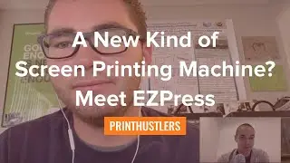 A New Kind of Screen Printing Machine? Meet EZPress: Semi-Automatic Screen Printing