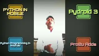 How to run python in mobile,Python in mobile, Python program in andriod phone