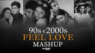 90s x 2000s Feel Love Mashup | 90s Evergreen Love Mashup | 90s Vibe Love Mashup | Mashup House