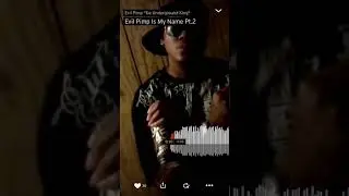 Evil Pimp Is My Name Pt.2 (New 2018)
