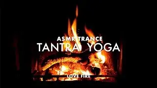 Infinity Calling &mdash; Tantra Yoga Trance Music | Positive Energy Shamanic Trip | Gaia | &infin; Love Fire