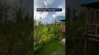 Budget Stay Near Kasol! #shorts #budget #stay #viral #shortsfeed #trending #shortvideo #kasol #short