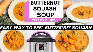 Easy instant pot vegan butternut squash soup / How to peel a butternut squash
