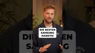 Die besten Samsung Galaxy Handys