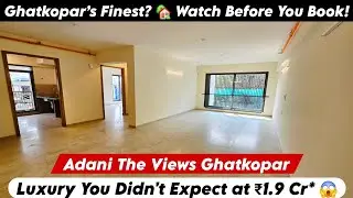 Adani The Views Ghatkopar East | 2 BHK Luxury Flat at ₹1.9 Cr* | Site Visit & Booking ☎️-8800678921
