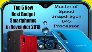Top 5 New Best Budget Smartphones 2018 india