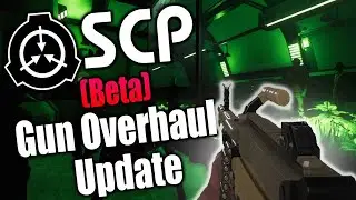 Experiencing The SCP Secret Laboratory Gun Overhaul Update (Parabellum)