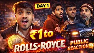 Public Reaction On ₹1 to  Rolls-Royce challenge  | Day 1 Got Crazy😧
