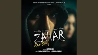 Main Zahar Hu | Toxic Love Dark Rap | Hindi Trap Rap Song 2026 | Villain #youtubetrending #bts