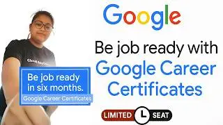 Be Job Ready in Just 6 Months with Google Career Certificates | Limited Seats | Enroll Now!