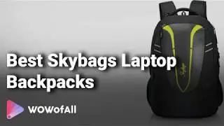 Best Skybags Laptop Backpacks in India: Complete List with Features, Price Range & Details - 2019
