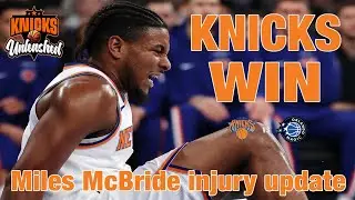 Knicks BEAT Orlando at MSG! Miles McBride Injury & Giannis Update!