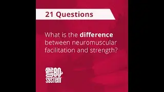 What's the Difference Between Neuromuscular Facilitation and Strength?